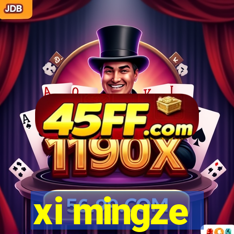 xi mingze